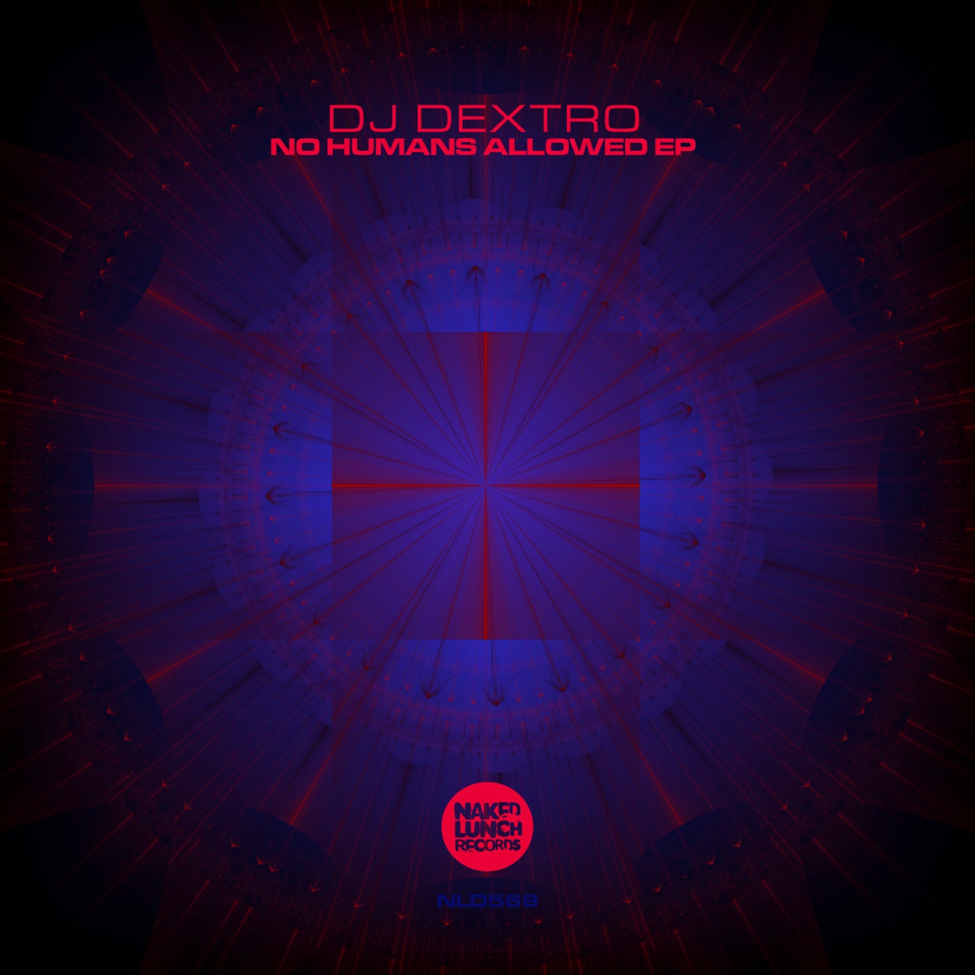 DJ Dextro - No Humans Allowed EP [NLD568]